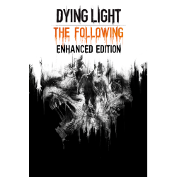 Dying Light  The Following Enhanced Edition Uncut   Steam Kod Klucz