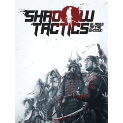 Shadow Tactics  Blades of the Shogun PC Steam Kod Klucz