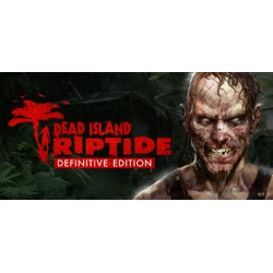 Dead Island Riptide Definitive Edition   Steam Kod Klucz