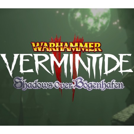 Warhammer  Vermintide 2   Shadows Over Bögenhafen DLC Steam Kod Klucz