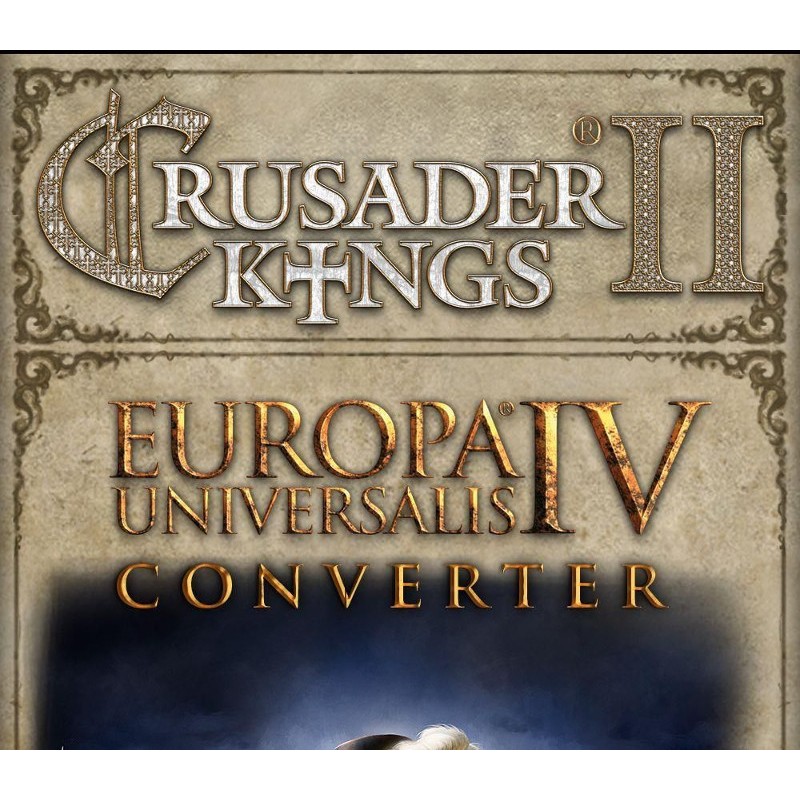 Crusader Kings II   Europa Universalis IV Converter DLC PC Steam Kod Klucz