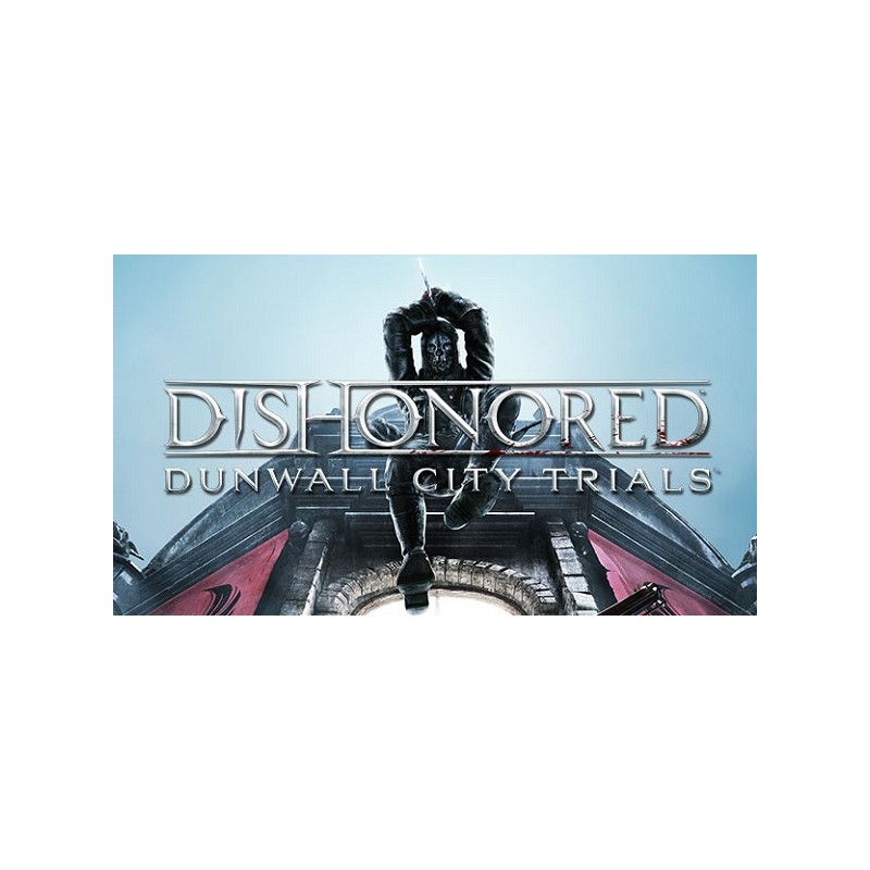 Dishonored  Dunwall City Trials DLC Steam Kod Klucz