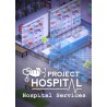 Project Hospital   Hospital Services DLC Steam Kod Klucz