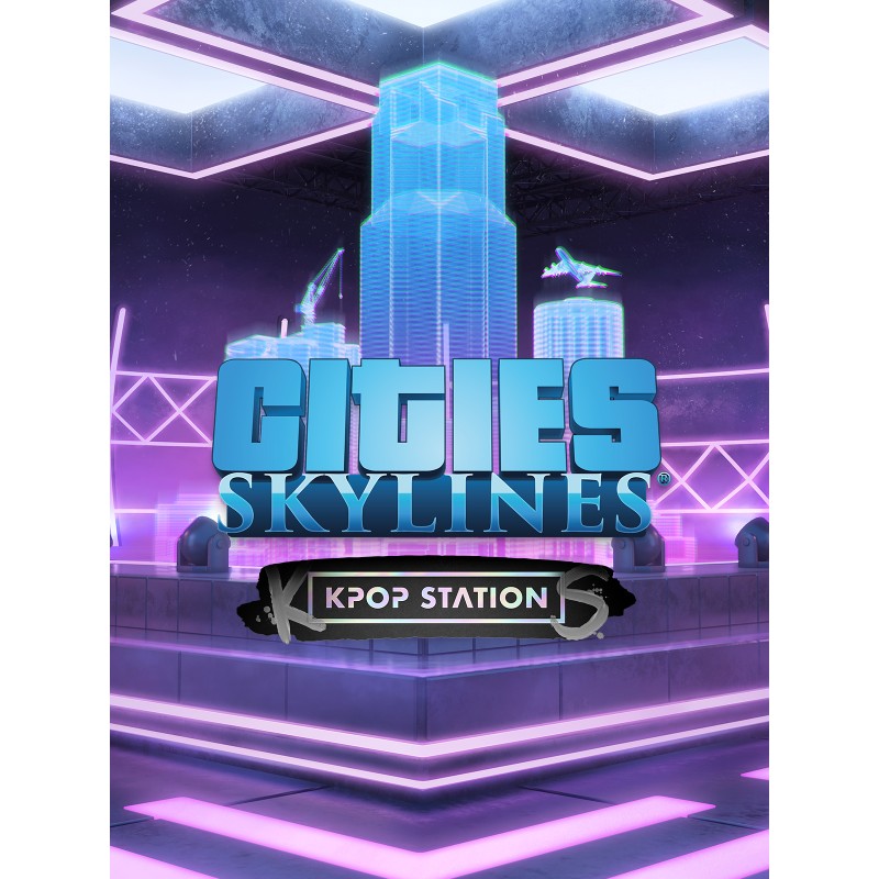 Cities  Skylines   K pop Station DLC   PC Steam Kod Klucz