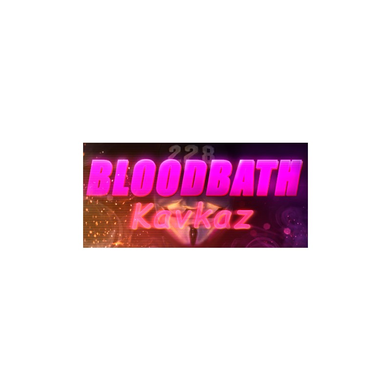 Bloodbath Kavkaz Steam Kod Klucz