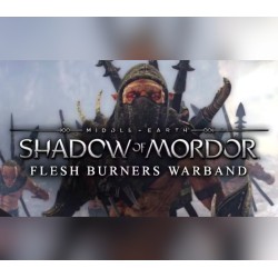 Middle earth  Shadow of Mordor   Flesh Burners Warband DLC   PC Steam Kod Klucz