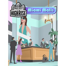 Project Highrise   Miami Malls DLC   PC Steam Kod Klucz
