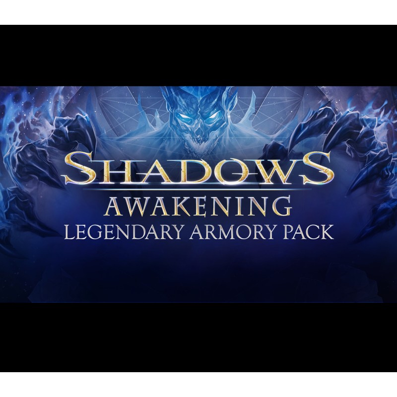 Shadows  Awakening   Legendary Armory Pack   DLC PC Steam Kod Klucz