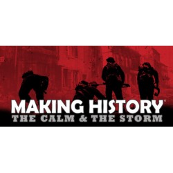 Making History  The Calm and the Storm Steam Kod Klucz