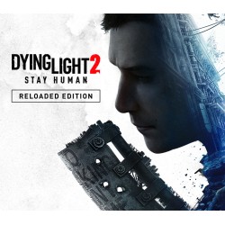 Dying Light 2  Stay Human Reloaded Edition   PC Steam Kod Klucz