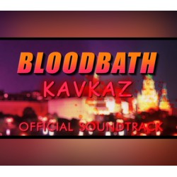 Bloodbath Kavkaz   Soundtrack DLC PC Steam Kod Klucz