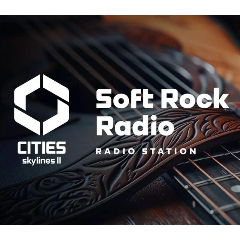 Cities  Skylines II Soft Rock Radio DLC PC Steam Kod Klucz