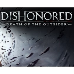 Dishonored  Death of the Outsider   PC Windows 10 Kod Klucz