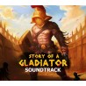 Story of a Gladiator   Soundtrack DLC PC Steam Kod Klucz