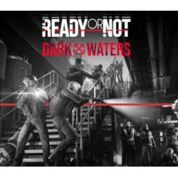 Ready or Not   Dark Waters DLC   PC Steam Kod Klucz
