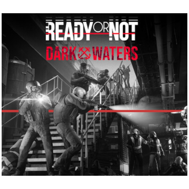 Ready or Not   Dark Waters DLC   PC Steam Kod Klucz