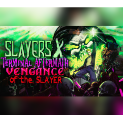 Slayers X  Terminal Aftermath  Vengance of the Slayer   PC Steam Kod Klucz