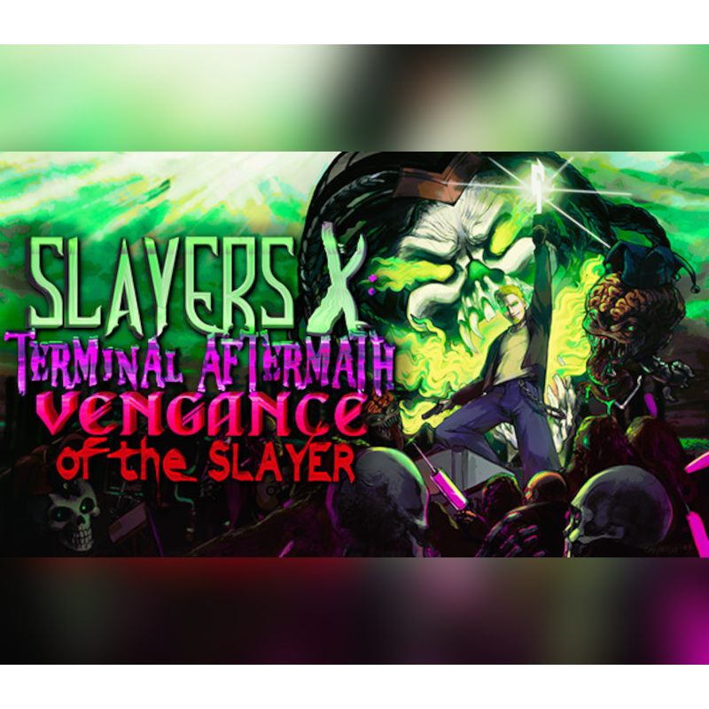 Slayers X  Terminal Aftermath  Vengance of the Slayer   PC Steam Kod Klucz