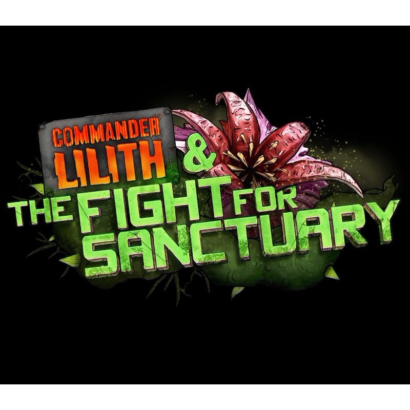 Borderlands 2  Commander Lilith and the Fight for Sanctuary DLC   PC Steam Kod Klucz