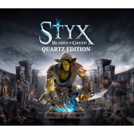 Styx  Blades of Greed Quartz Edition PC Steam Kod Klucz