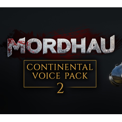 MORDHAU   Continental Voice Pack 2 DLC   PC Steam Kod Klucz